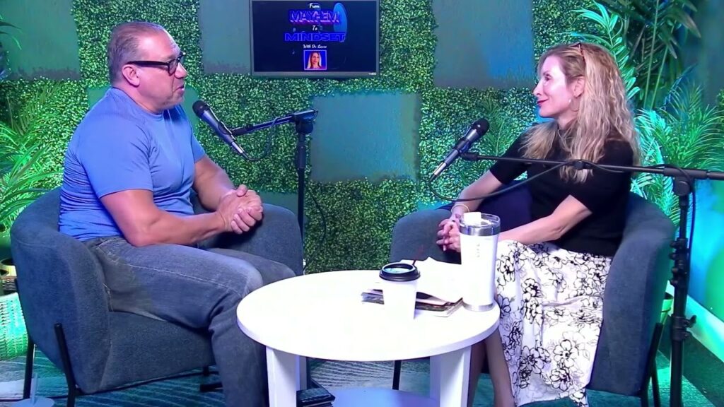 From Mayhem to Mindset with Dr. Laura