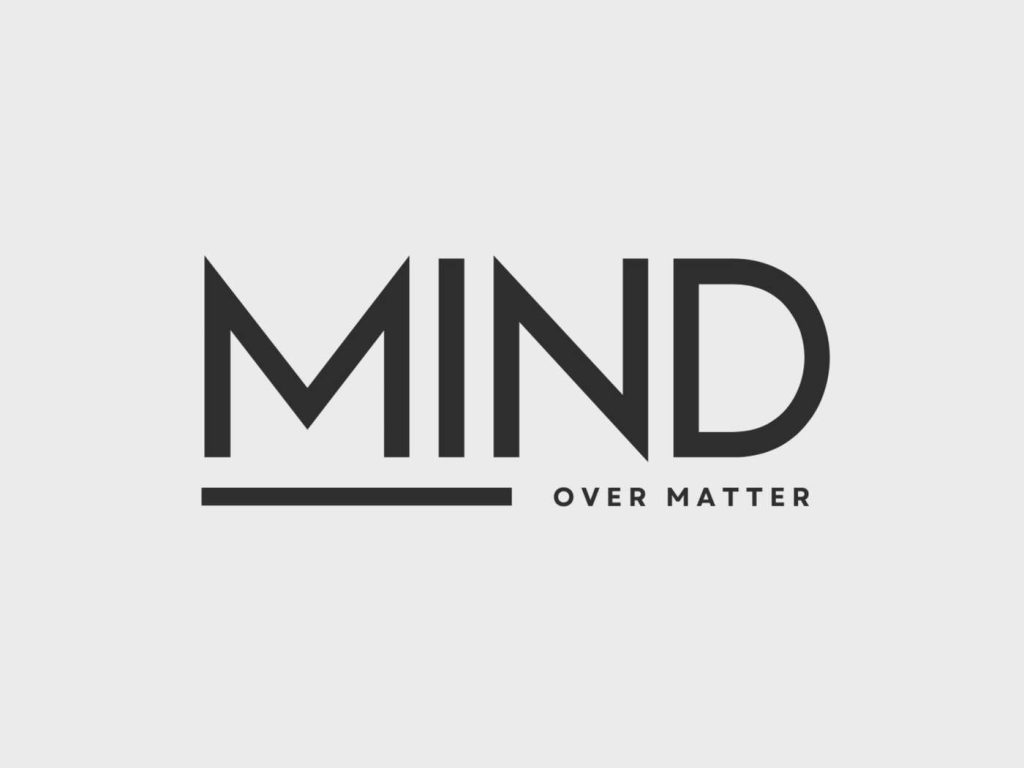 mind over matter