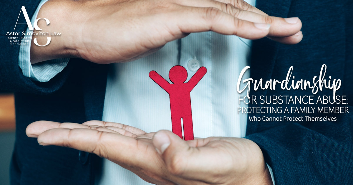 guardianship for substance abuse